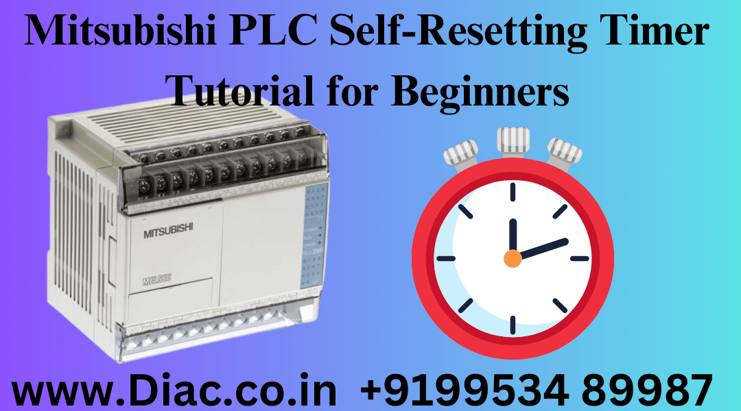 Mitsubishi PLC Self-Resetting Timer Tutorial for Beginners